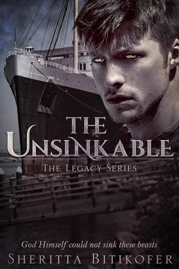The Unsinkable (The Legacy Series #13)