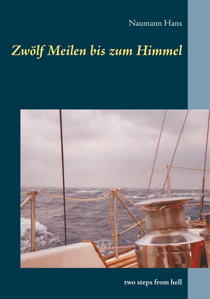 Zwölf Meilen bis zum Himmel
