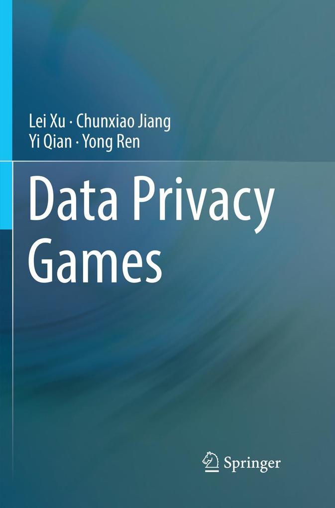 Data Privacy Games