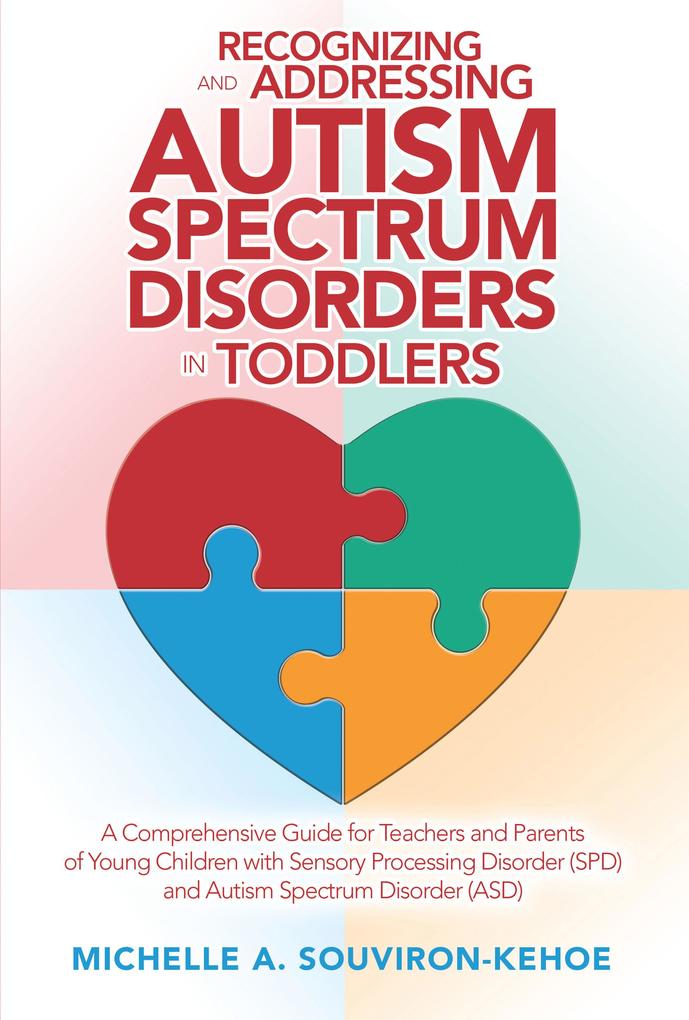 Recognizing and Addressing Autism Spectrum Disorders in Toddlers