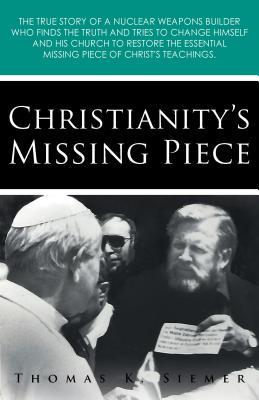 Christianity‘s Missing Piece