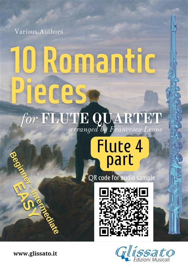Flute 4 part of 10 Romantic Pieces for Flute Quartet
