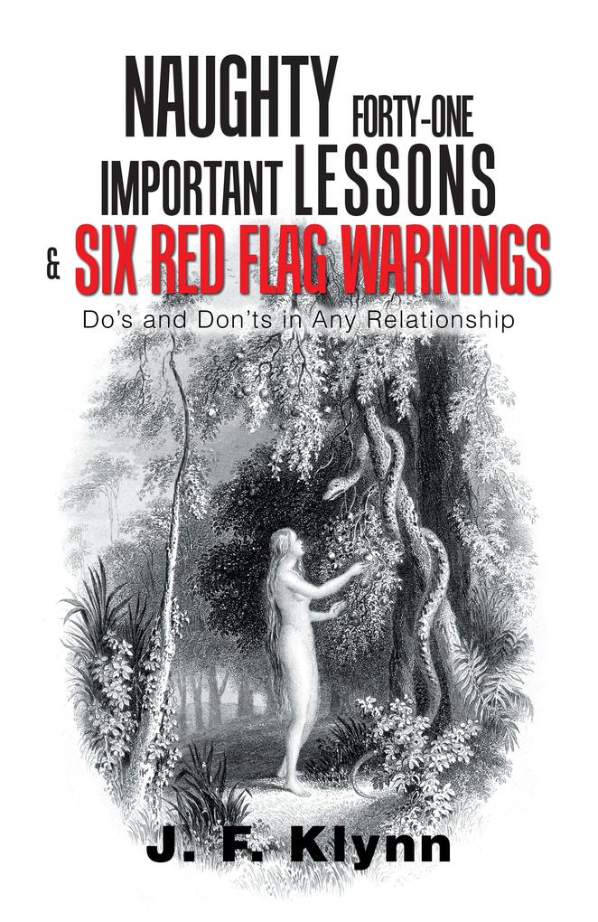 Naughty Forty-One Important Lessons & Six Red Flag Warnings