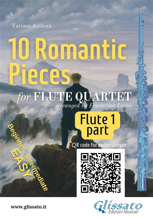 Flute 1 part of 10 Romantic Pieces for Flute Quartet