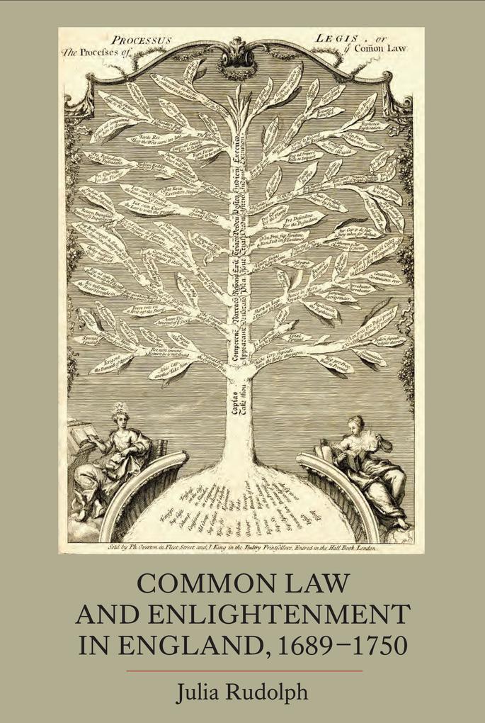 Common Law and Enlightenment in England 1689-1750