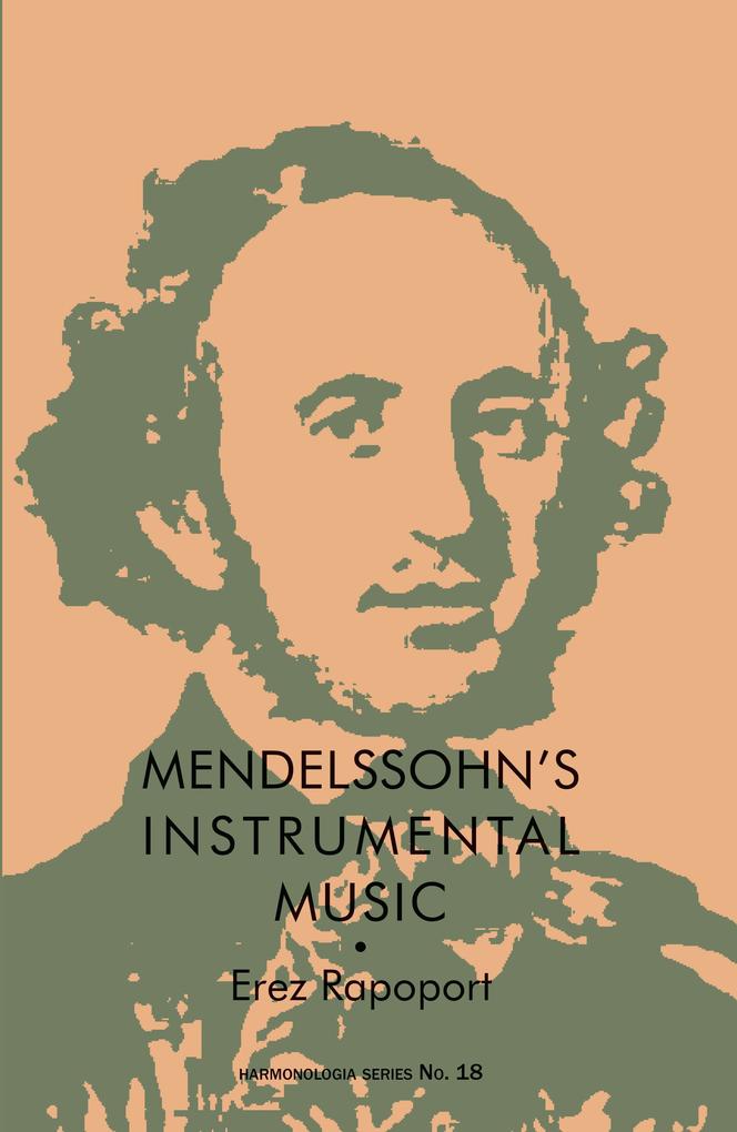 Mendelssohn‘s Instrumental Music
