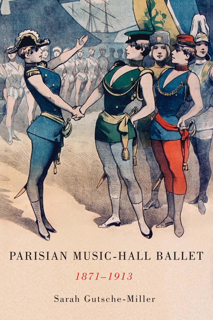 Parisian Music-Hall Ballet 1871-1913
