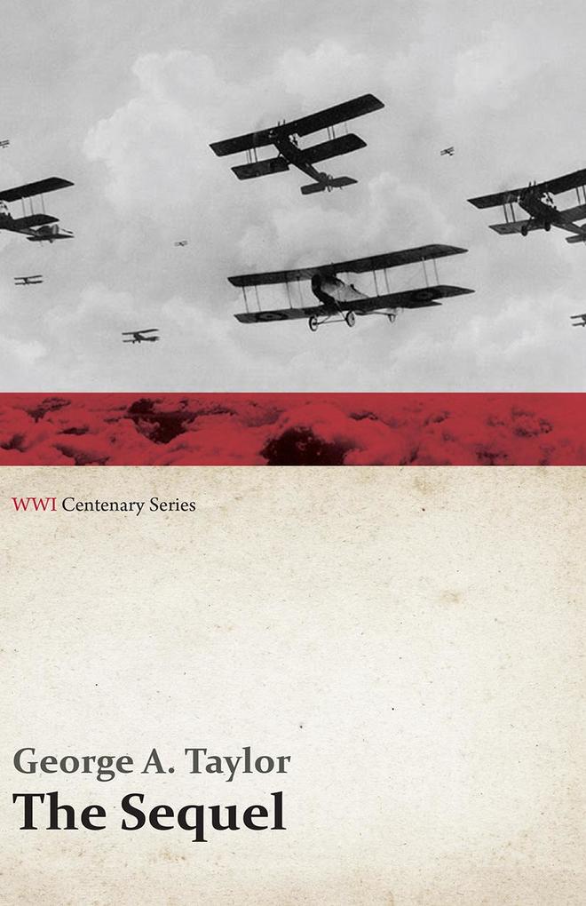 The Sequel (WWI Centenary Series)