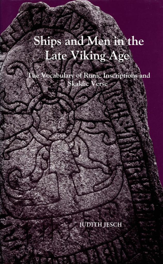 Ships and Men in the Late Viking Age