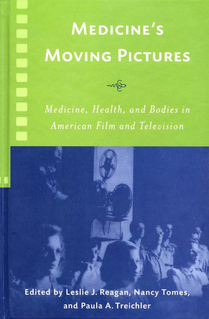 Medicine‘s Moving Pictures
