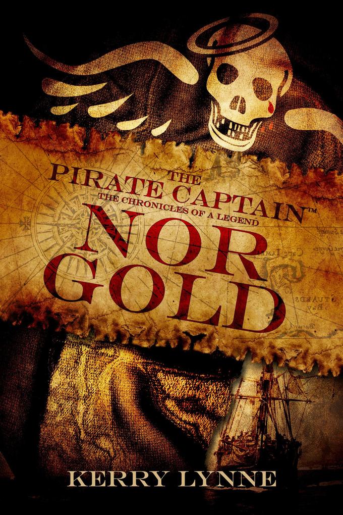 The Pirate Captain Nor Gold (The Pirate Captain The Chronicles of a Legend #2)