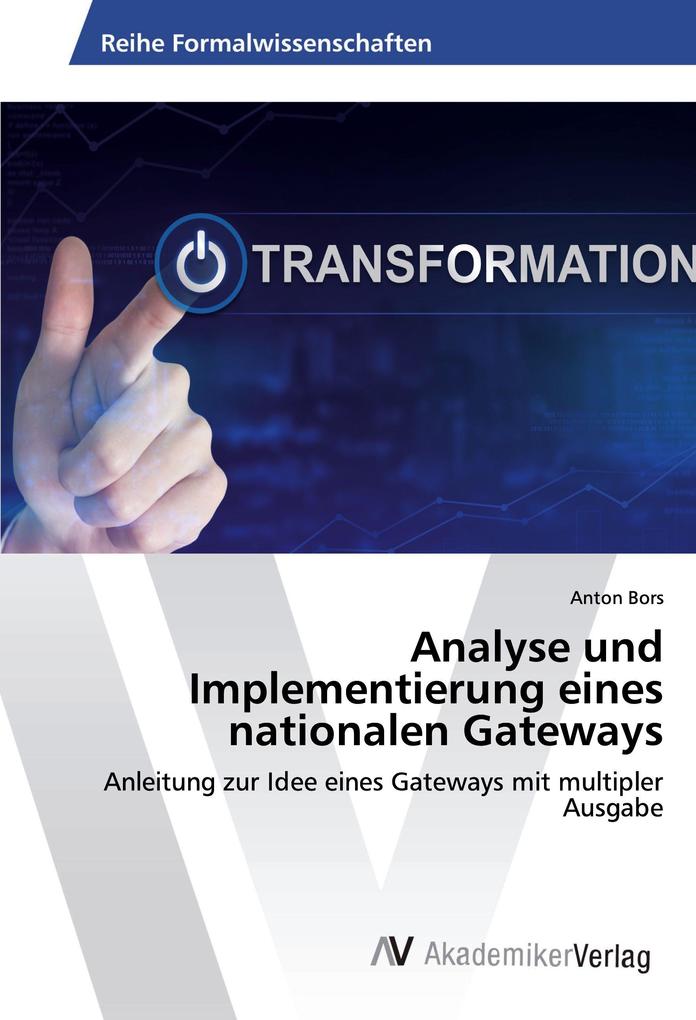 Analyse und Implementierung eines nationalen Gateways