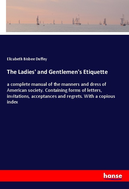 The Ladies' and Gentlemen's Etiquette
