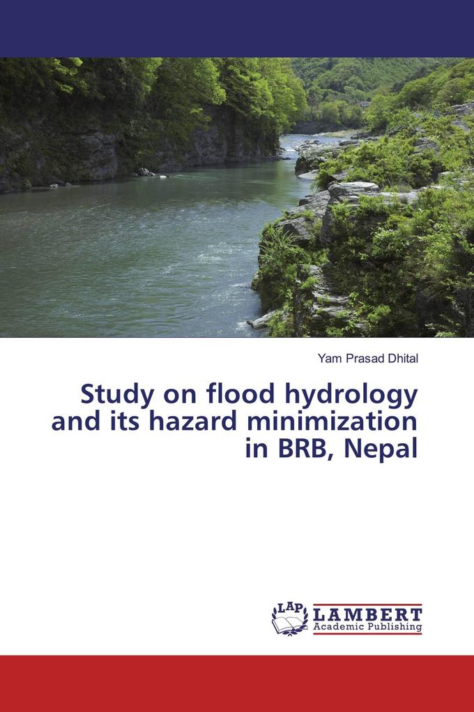 Study on flood hydrology and its hazard minimization in BRB Nepal