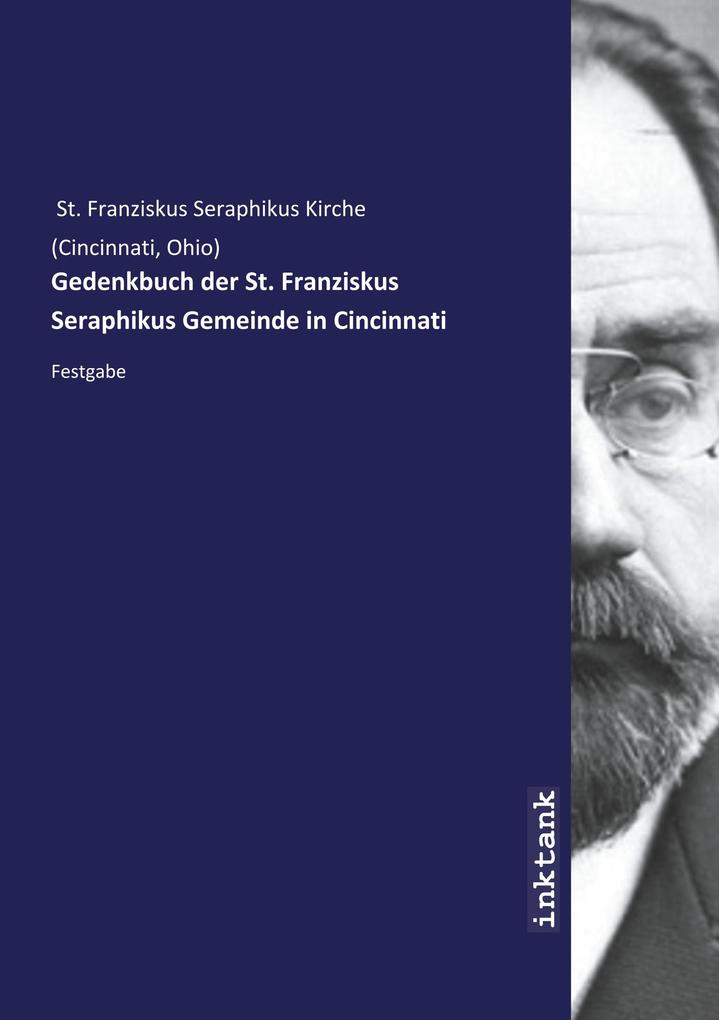 Gedenkbuch der St. Franziskus Seraphikus Gemeinde in Cincinnati