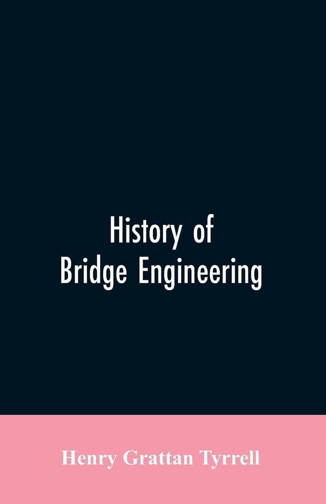 History of Bridge Engineering