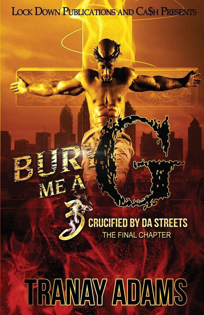 Bury Me A G 3