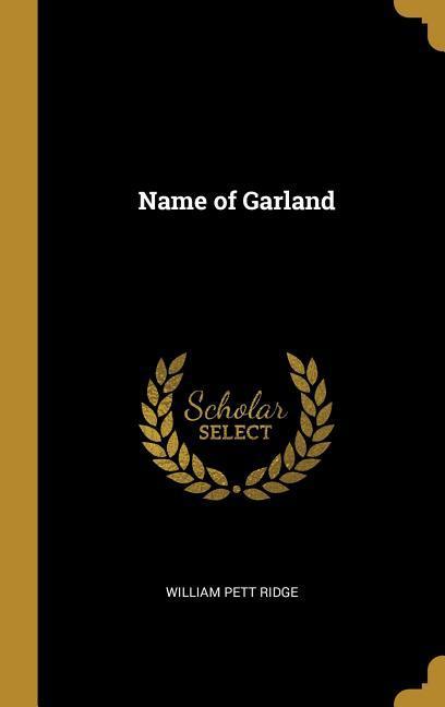 Name of Garland