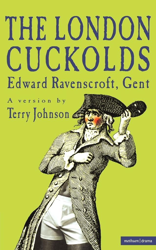 The London Cuckolds