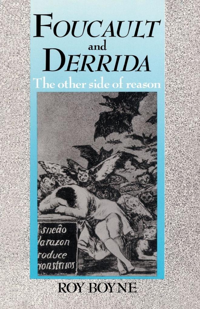 Foucault and Derrida