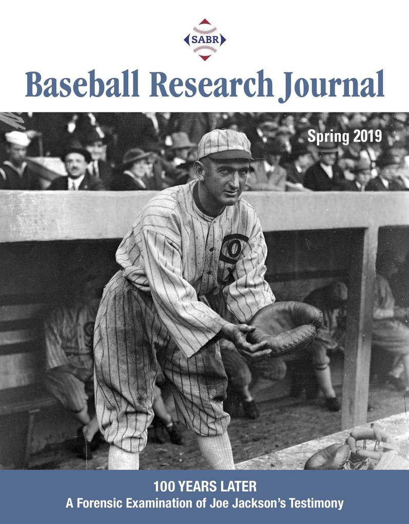 Baseball Research Journal (BRJ) Volume 48 #1: Spring 2019