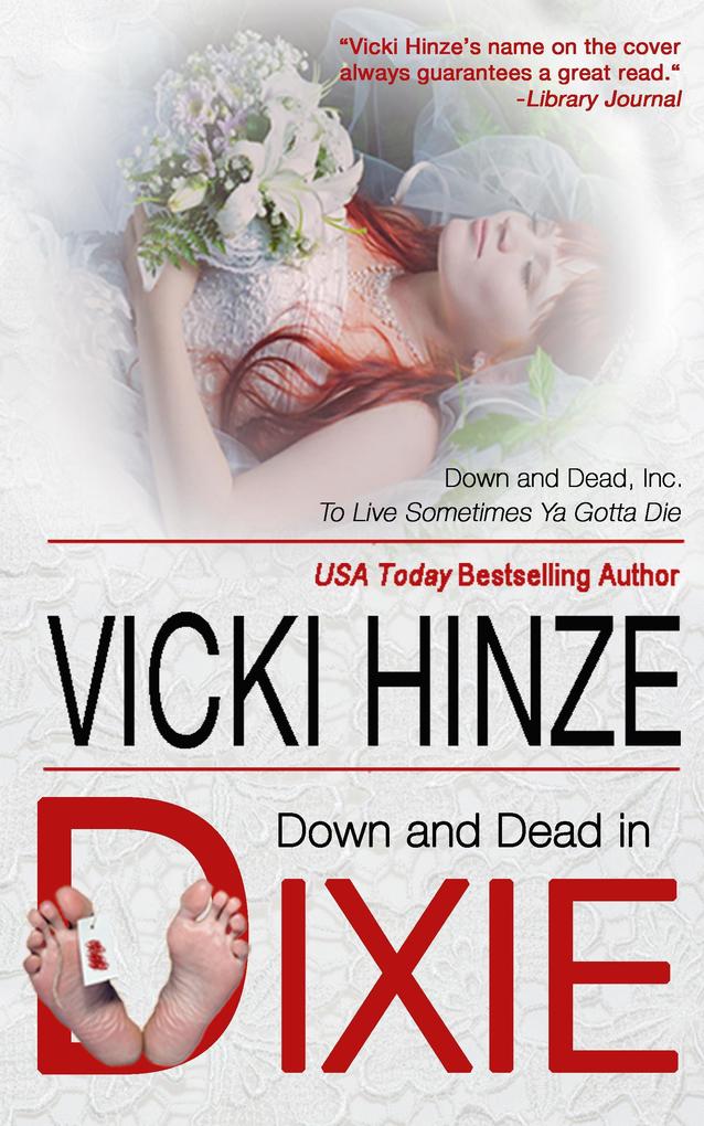 Down and Dead in Dixie (Down and Dead Inc. #1)