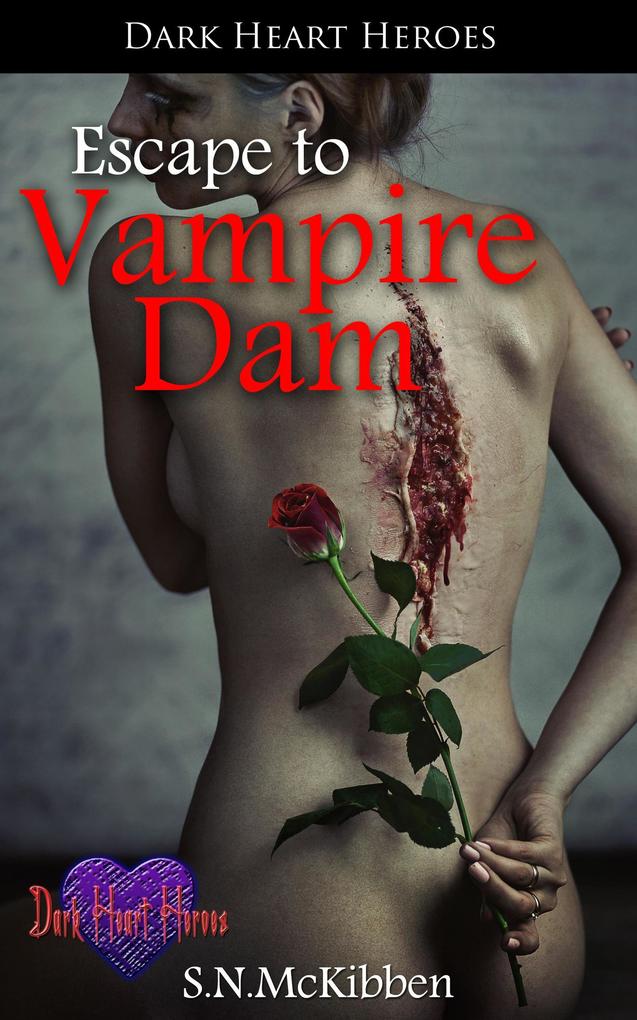 Escape to Vampire Dam
