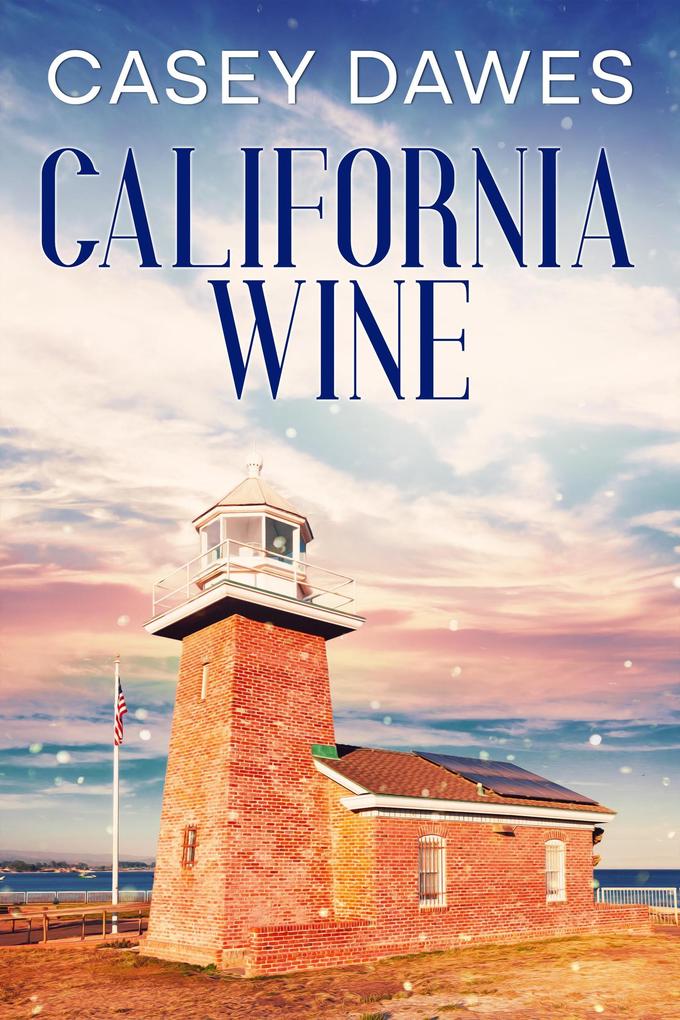California Wine (California Romance #2)