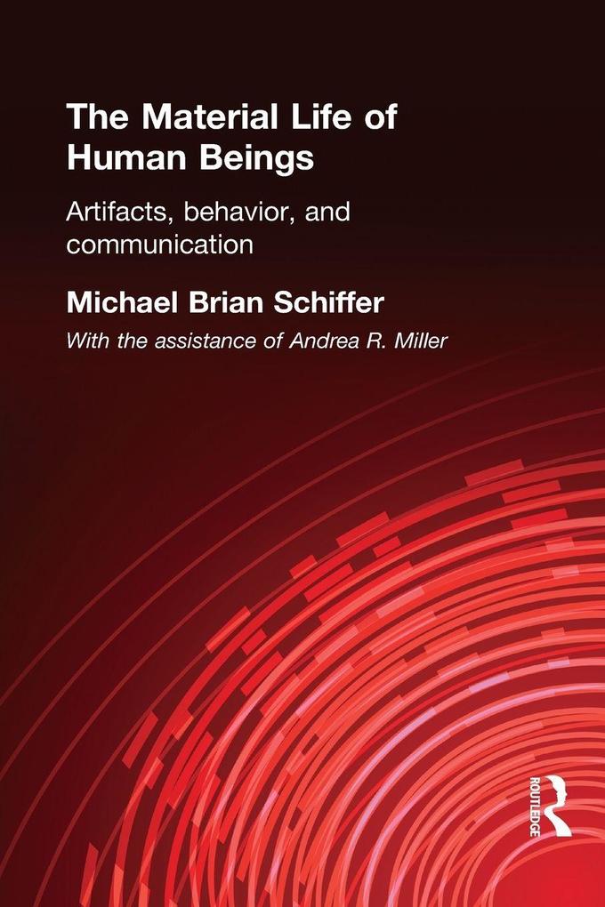 The Material Life of Human Beings