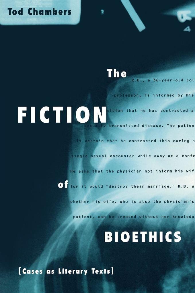 The Fiction of Bioethics