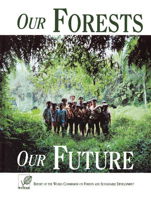 Our Forests Our Future