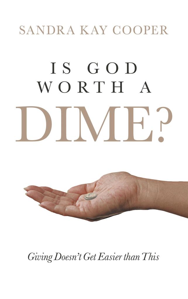 Is God Worth a Dime?