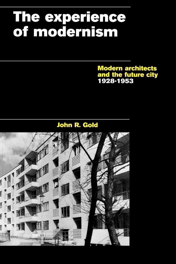 The Experience of Modernism