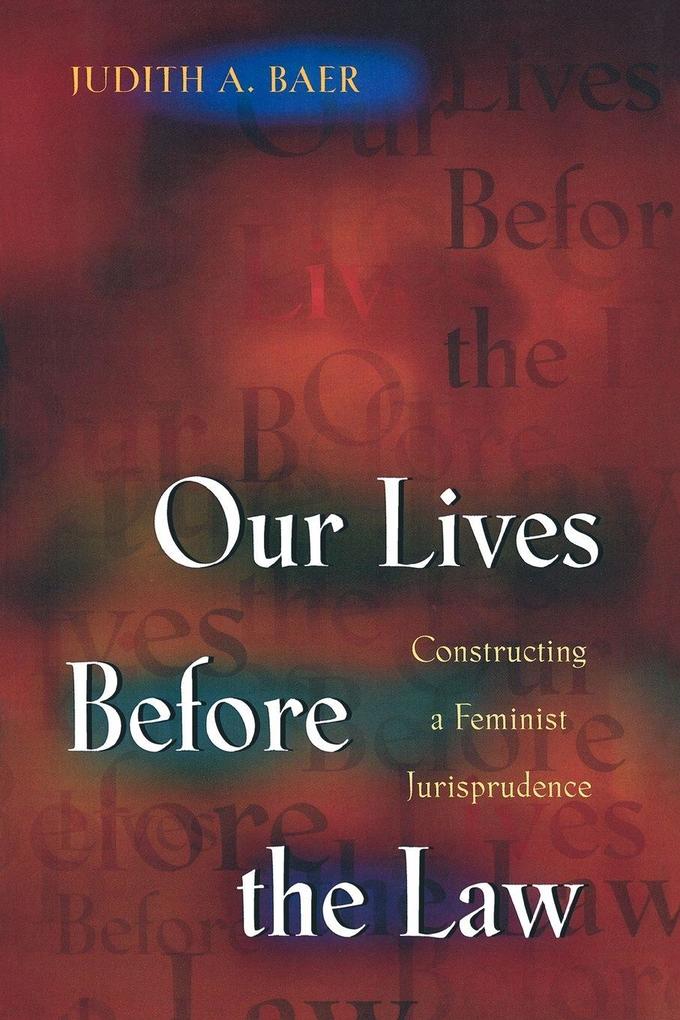 Our Lives Before the Law