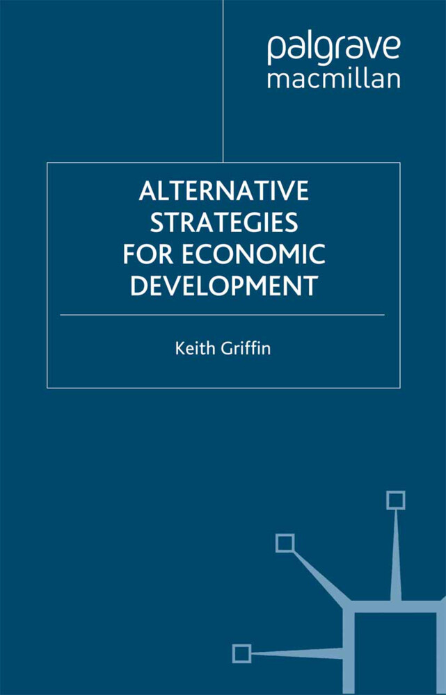 Alternative Strategies for Economic Development - Keith Griffin