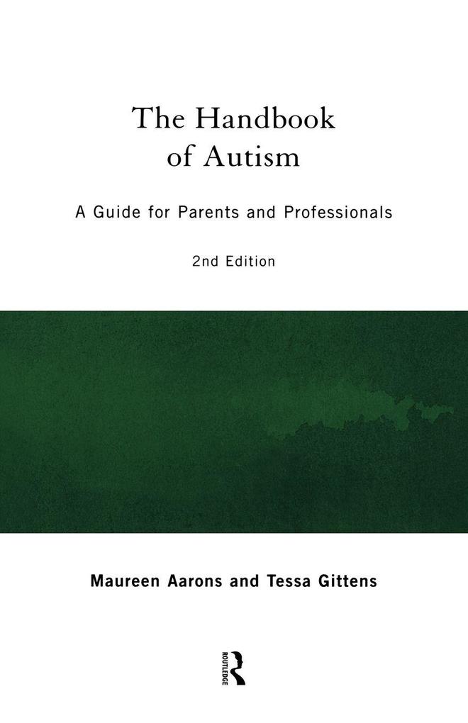 The Handbook of Autism