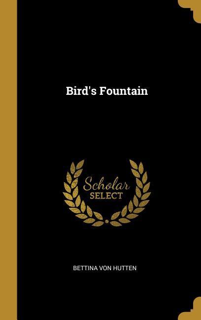 Bird‘s Fountain