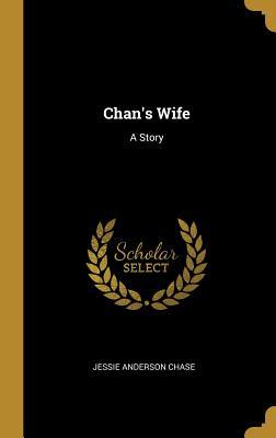 Chan‘s Wife