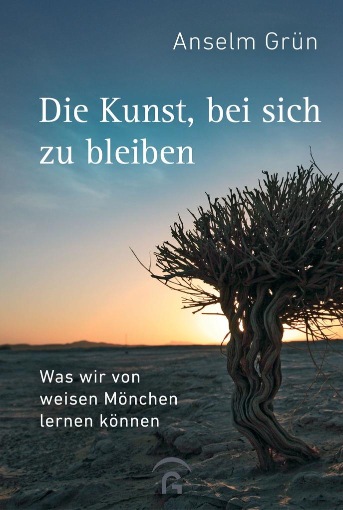 Die Kunst bei sich zu bleiben