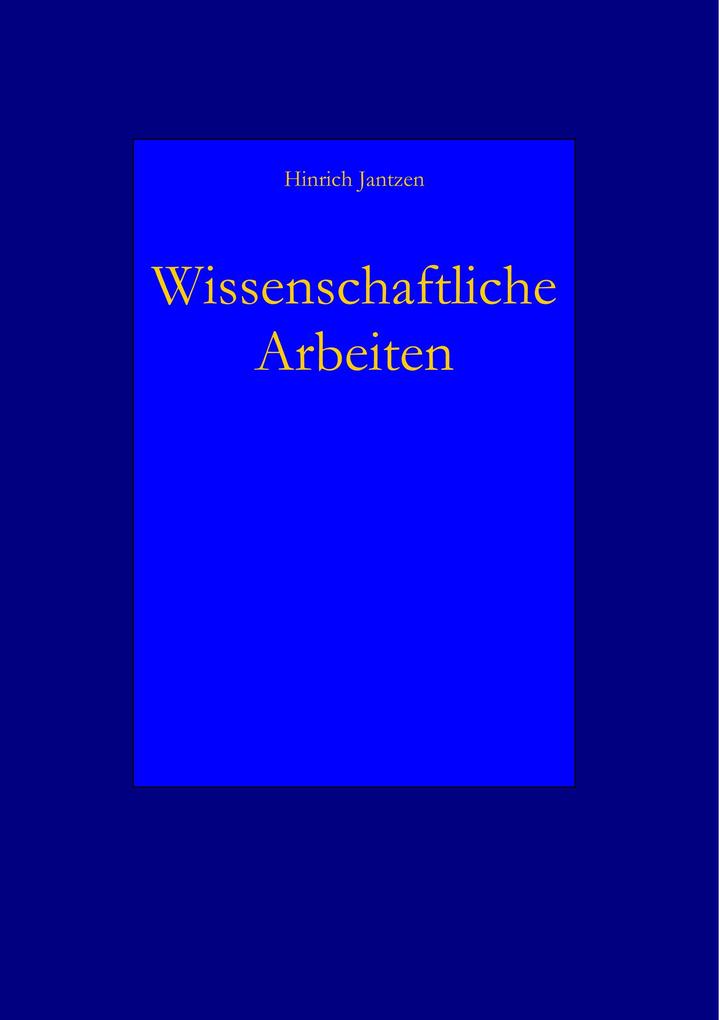 Wissenschaftliche Arbeiten