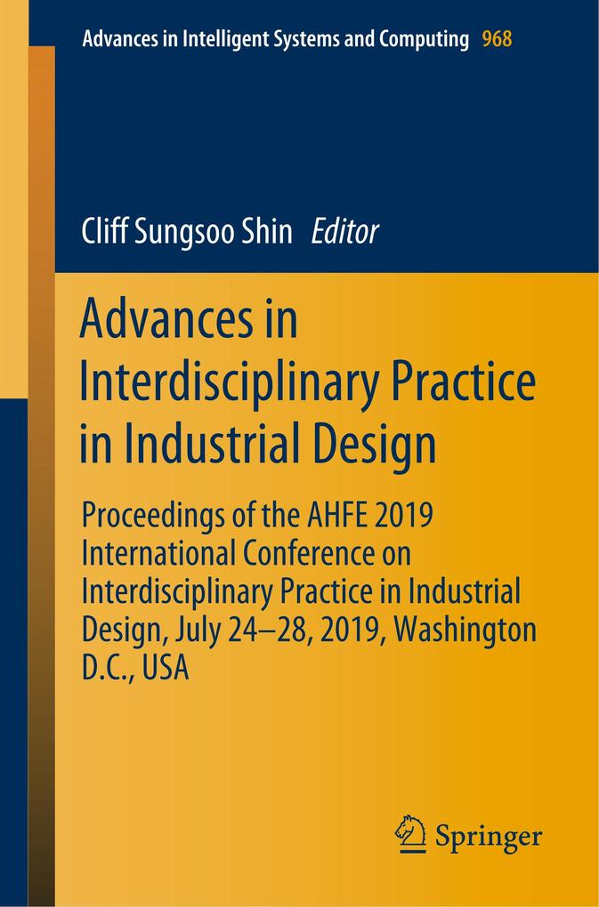 Advances in Interdisciplinary Practice in Industrial Design