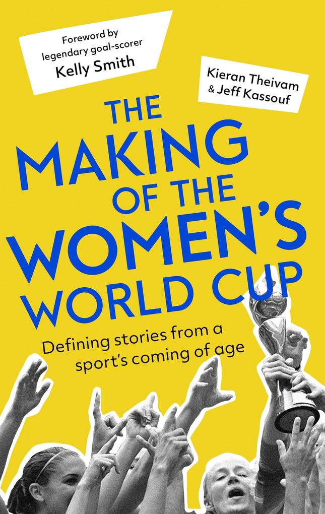The Making of the Women‘s World Cup