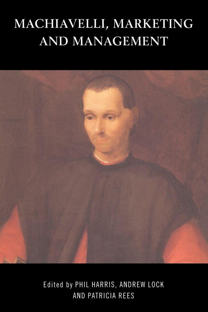 Machiavelli Marketing and Management