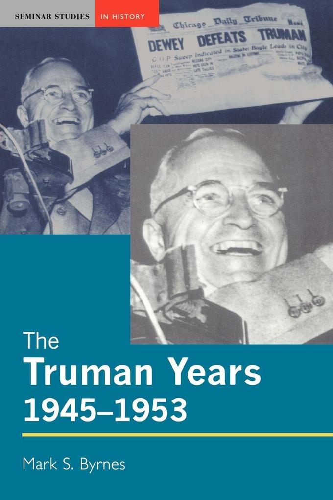 The Truman Years 1945-1953