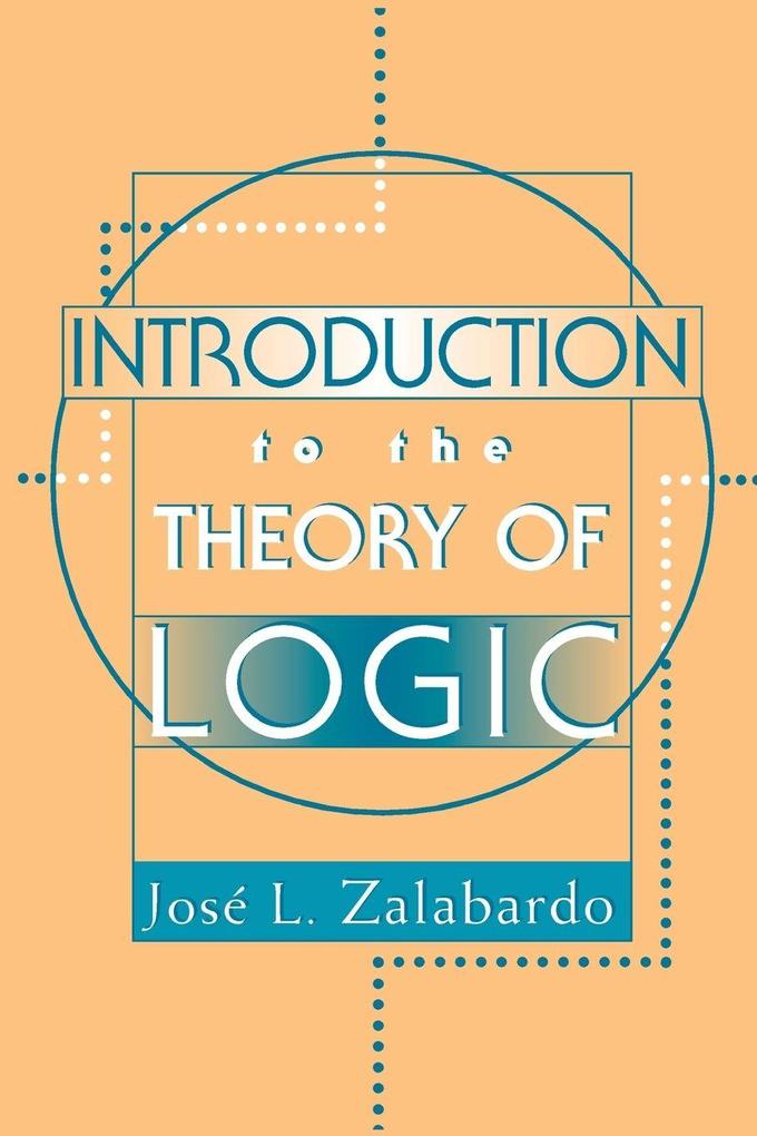 Introduction To The Theory Of Logic