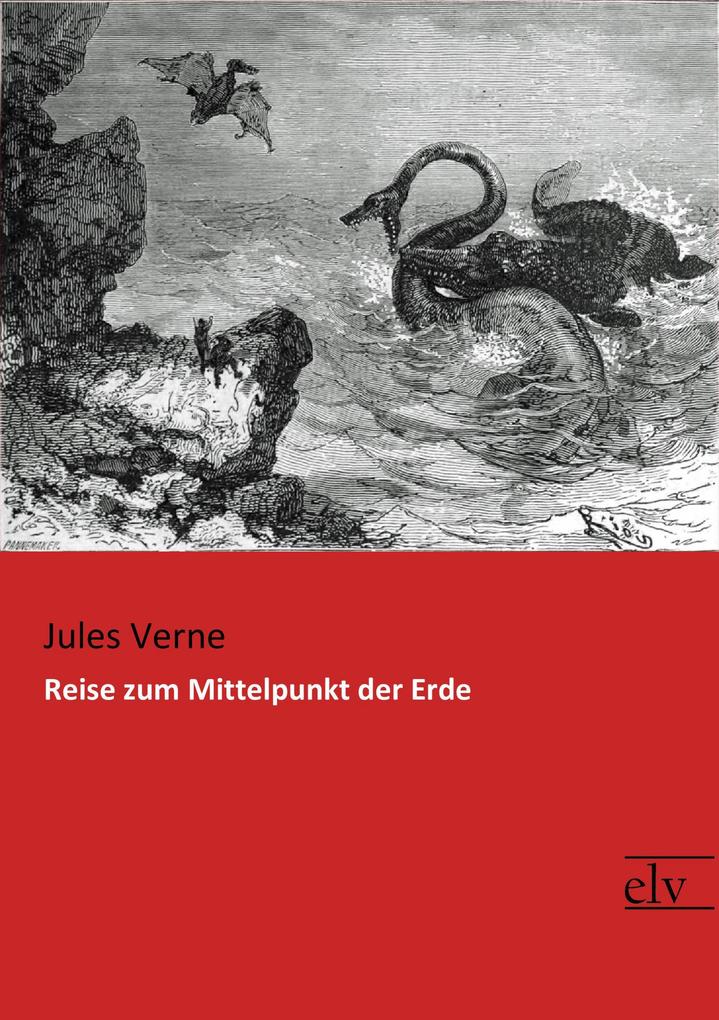 Reise zum Mittelpunkt der Erde