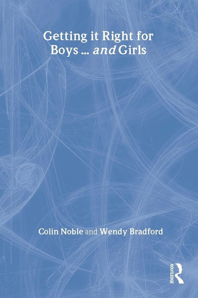 Getting it Right for Boys ... and Girls