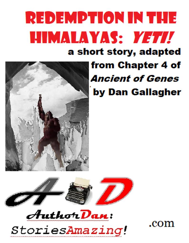 Redemption in the Himalayas: Yeti! (Ancient Beacon #1)