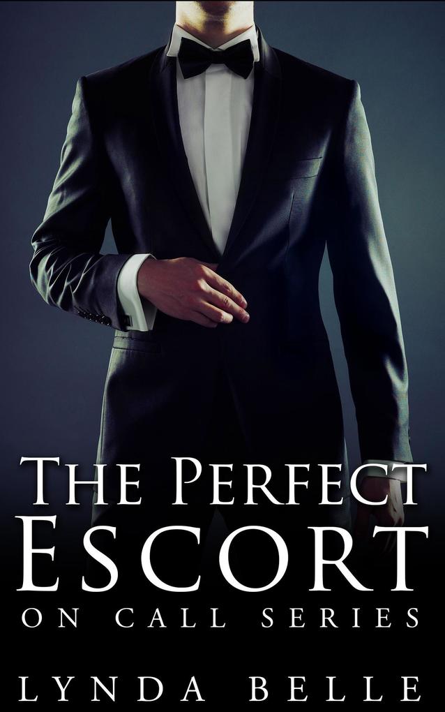 The Perfect Escort (On Call Series #1)