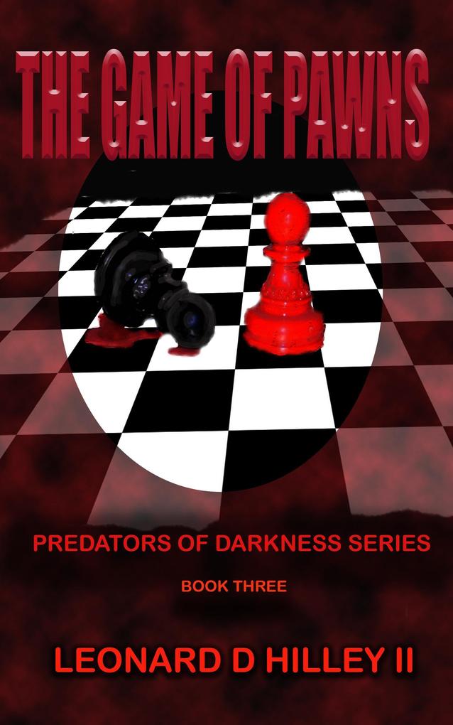 The Game of Pawns (Predators of Darkness Series #3)